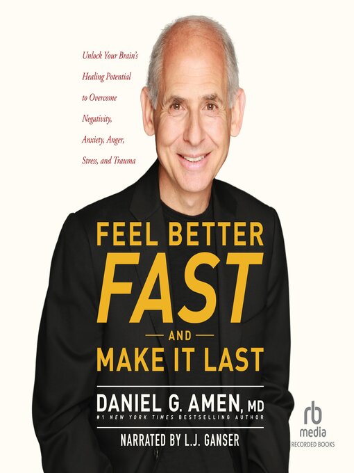 Title details for Feel Better Fast and Make It Last by Daniel G. Amen - Available